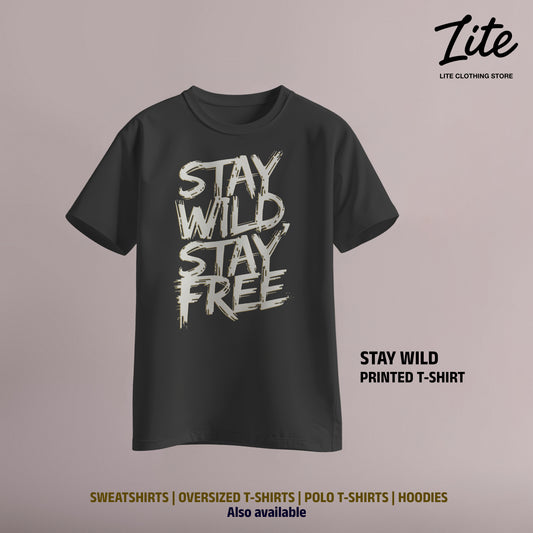 Stay Wild Printed T Shirt